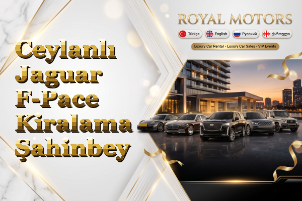 Ceylanlı Jaguar F-Pace Kiralama - Şahinbey