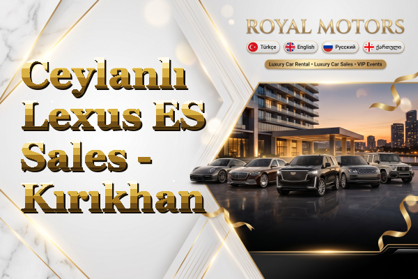 Ceylanlı Lexus ES Sales - Kırıkhan