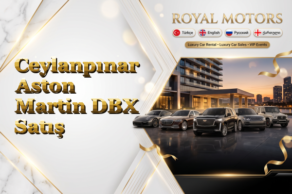 Ceylanpınar Aston Martin DBX Satış