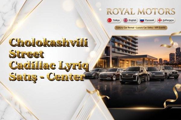 Cholokashvili Street Cadillac Lyriq Satış - Center