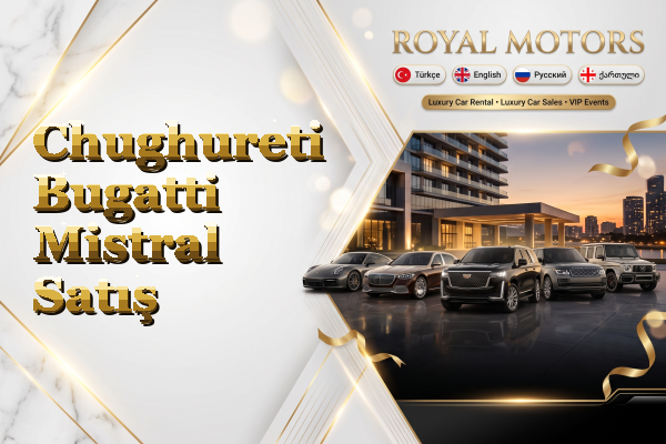 Chughureti Bugatti Mistral Satış
