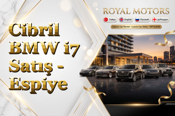 Cibril BMW i7 Satış - Espiye