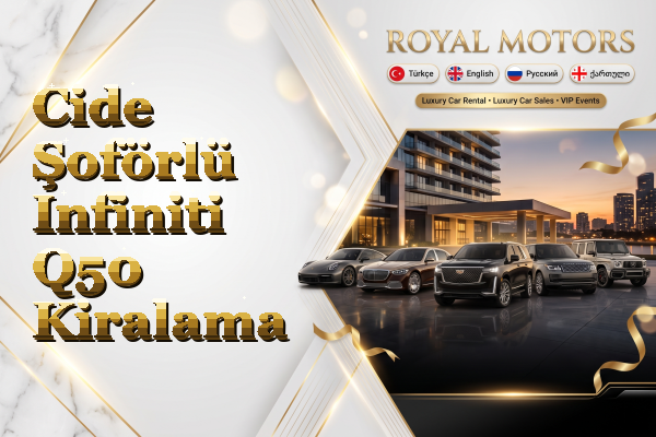 Cide Şoförlü Infiniti Q50 Kiralama