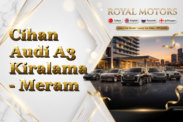 Cihan Audi A3 Kiralama - Meram