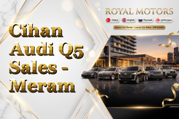 Cihan Audi Q5 Sales - Meram