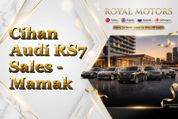 Cihan Audi RS7 Sales - Mamak