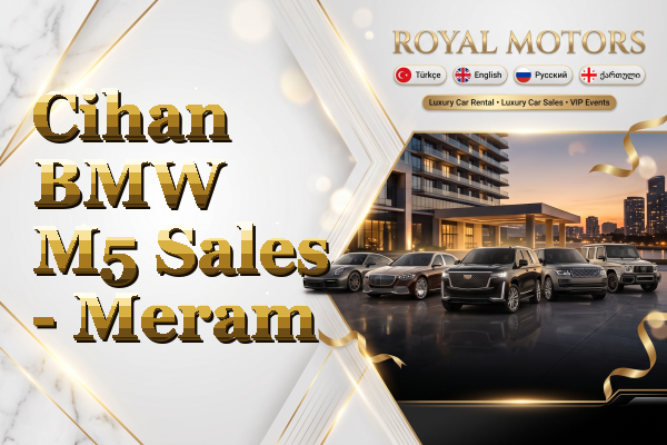 Cihan BMW M5 Sales - Meram