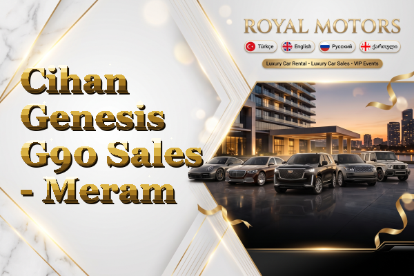 Cihan Genesis G90 Sales - Meram