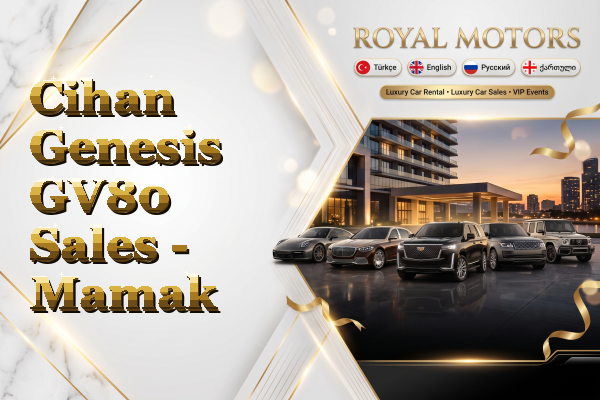 Cihan Genesis GV80 Sales - Mamak