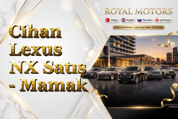 Cihan Lexus NX Satış - Mamak