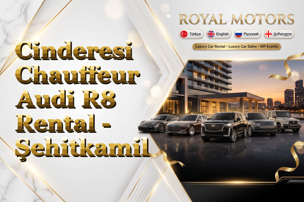 Cinderesi Chauffeur Audi R8 Rental - Şehitkamil