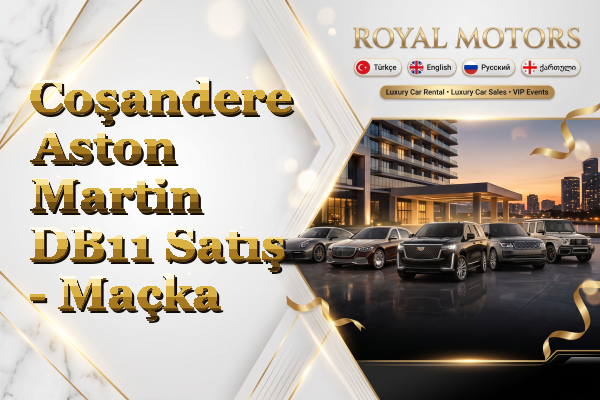 Coşandere Aston Martin DB11 Satış - Maçka
