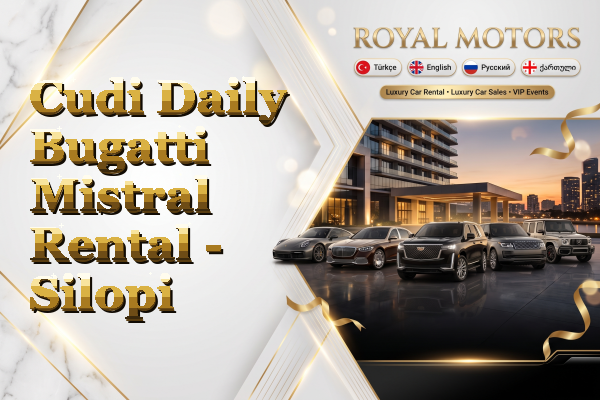 Cudi Daily Bugatti Mistral Rental - Silopi