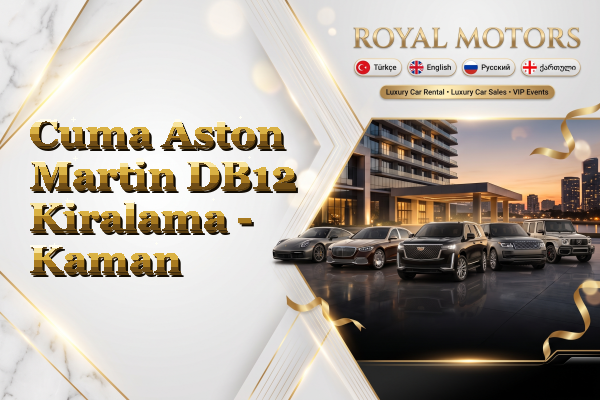 Cuma Aston Martin DB12 Kiralama - Kaman