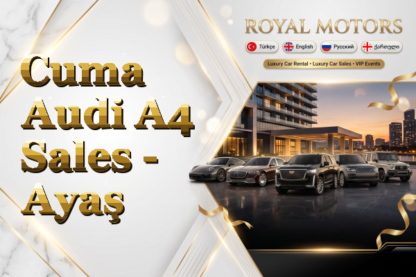Cuma Audi A4 Sales - Ayaş