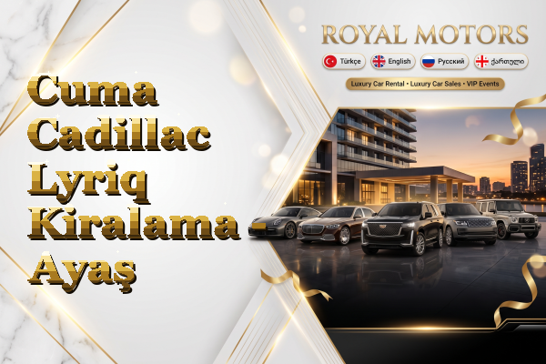 Cuma Cadillac Lyriq Kiralama - Ayaş