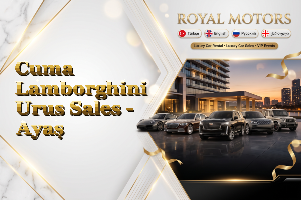 Cuma Lamborghini Urus Sales - Ayaş