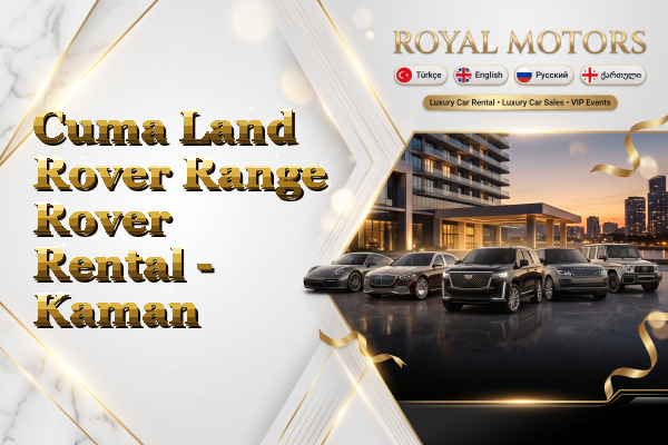 Cuma Land Rover Range Rover Rental - Kaman