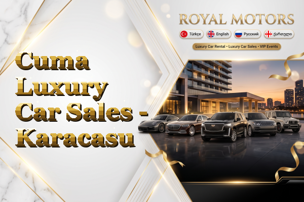 Cuma Luxury Car Sales - Karacasu
