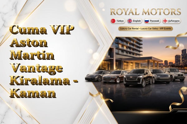 Cuma VIP Aston Martin Vantage Kiralama - Kaman