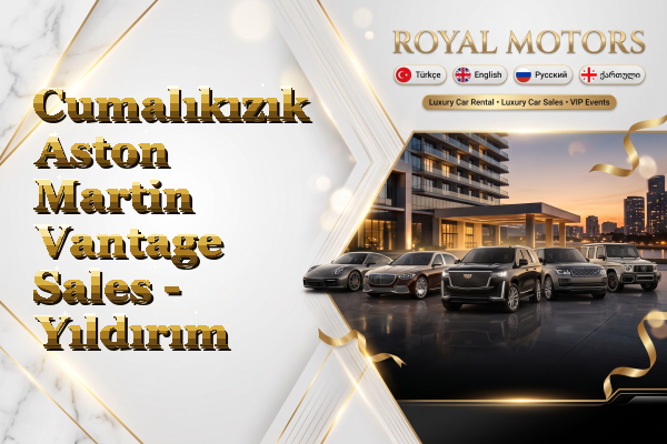 Cumalıkızık Aston Martin Vantage Sales - Yıldırım