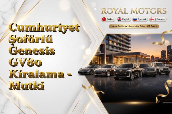 Cumhuriyet Şoförlü Genesis GV80 Kiralama - Mutki