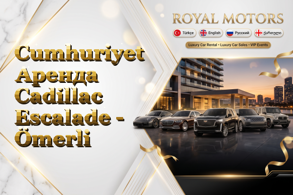 Cumhuriyet Аренда Cadillac Escalade - Ömerli