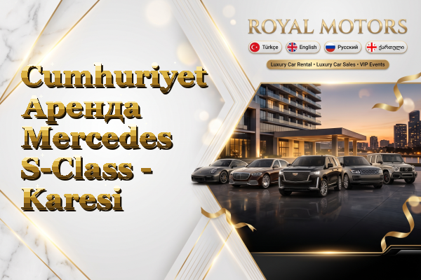 Cumhuriyet Аренда Mercedes S-Class - Karesi