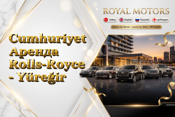 Cumhuriyet Аренда Rolls-Royce - Yüreğir
