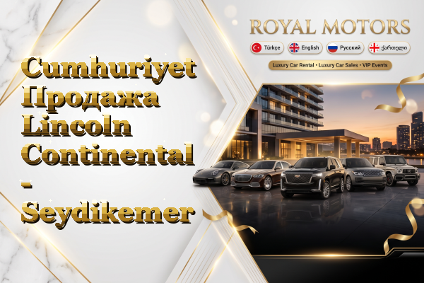 Cumhuriyet Продажа Lincoln Continental - Seydikemer