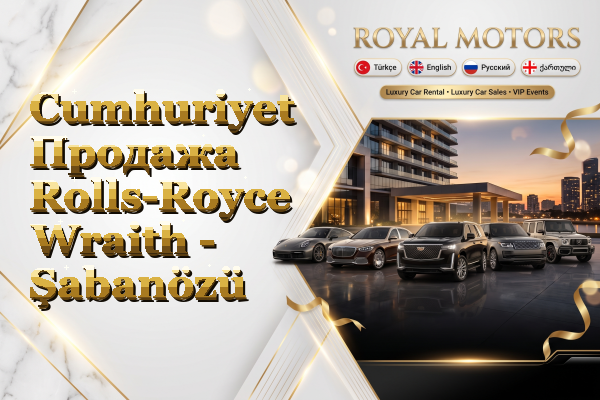Cumhuriyet Продажа Rolls-Royce Wraith - Şabanözü