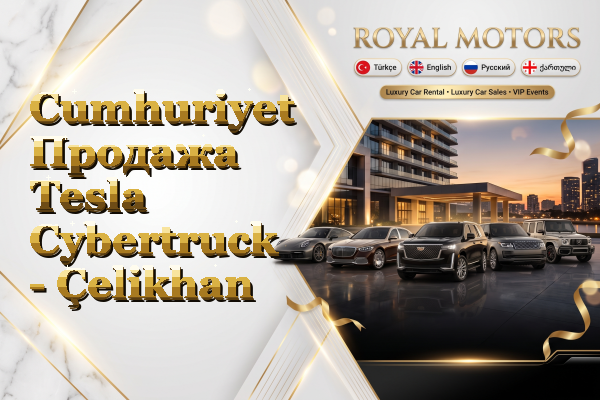Cumhuriyet Продажа Tesla Cybertruck - Çelikhan