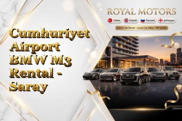 Cumhuriyet Airport BMW M3 Rental - Saray
