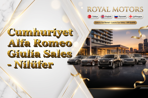 Cumhuriyet Alfa Romeo Giulia Sales - Nilüfer