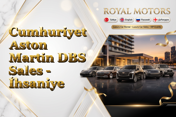 Cumhuriyet Aston Martin DBS Sales - İhsaniye