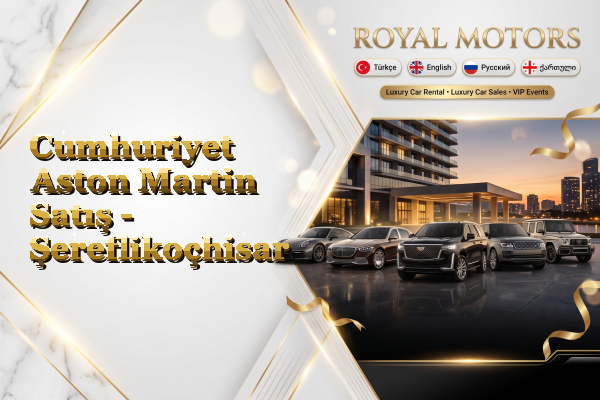 Cumhuriyet Aston Martin Satış - Şereflikoçhisar