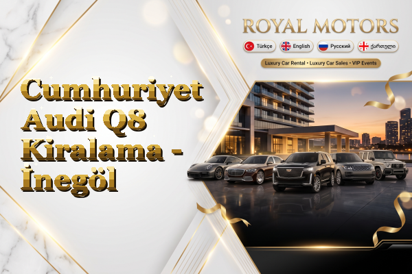 Cumhuriyet Audi Q8 Kiralama - İnegöl