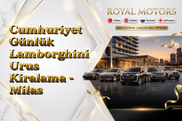 Cumhuriyet Günlük Lamborghini Urus Kiralama - Milas