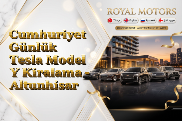Cumhuriyet Günlük Tesla Model Y Kiralama - Altunhisar