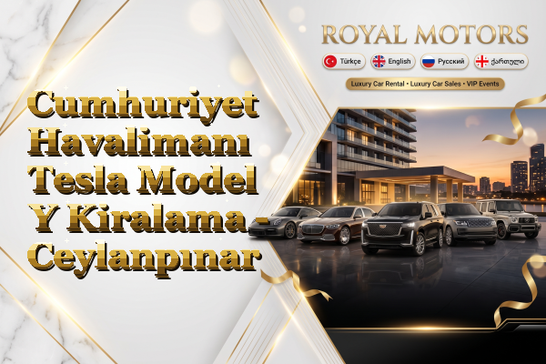Cumhuriyet Havalimanı Tesla Model Y Kiralama - Ceylanpınar