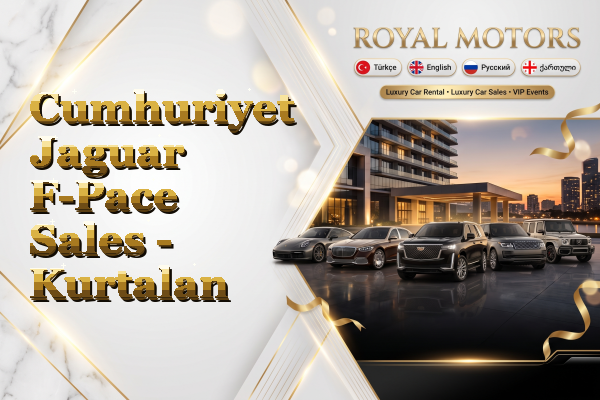 Cumhuriyet Jaguar F-Pace Sales - Kurtalan