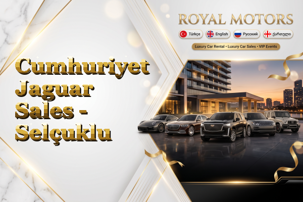 Cumhuriyet Jaguar Sales - Selçuklu