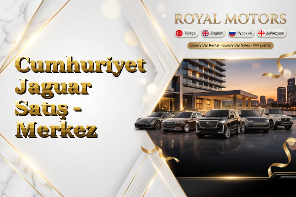 Cumhuriyet Jaguar Satış - Merkez