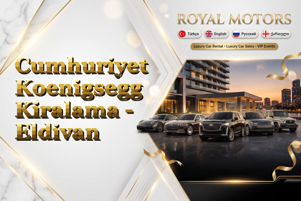 Cumhuriyet Koenigsegg Kiralama - Eldivan