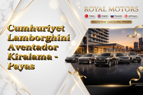 Cumhuriyet Lamborghini Aventador Kiralama - Payas