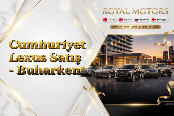 Cumhuriyet Lexus Satış - Buharkent