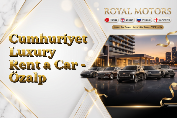 Cumhuriyet Luxury Rent a Car - Özalp
