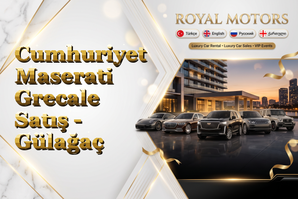Cumhuriyet Maserati Grecale Satış - Gülağaç
