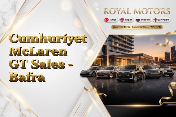 Cumhuriyet McLaren GT Sales - Bafra