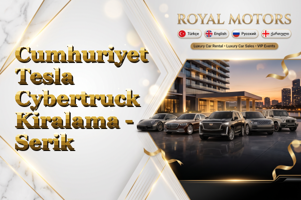 Cumhuriyet Tesla Cybertruck Kiralama - Serik